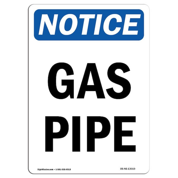 Safety Sign, OSHA Notice, 5" Height, Gas Pipe Sign, Portrait, 10PK
